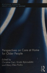 Cover of: Perspectives on care at home for older people