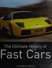 Cover of: Ultimate History of Fast Cars