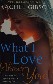 Cover of: What I Love about You