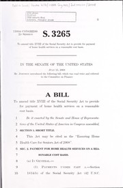 Cover of: A bill to amend title XVIII of the Social Security Act to provide for payment of home health services on a reasonable cost basis