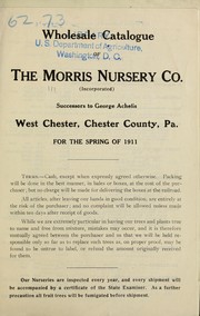 Cover of: Wholesale catalogue of Morris Nursery Co. for the spring of 1911