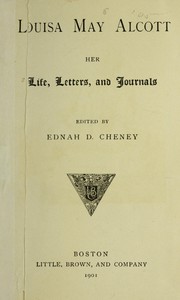 Cover of: Louisa May Alcott: her life, letters, and journals