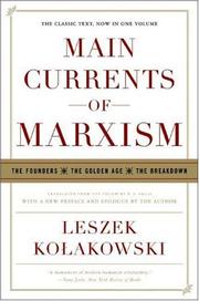 Main Currents of Marxism by Leszek Kołakowski