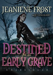 Cover of: Destined for an Early Grave by Jeaniene Frost, Tavia Gilbert, Jeaniene Frost, Tavia Gilbert