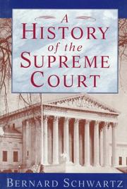 Cover of: A history of the Supreme Court by Schwartz, Bernard