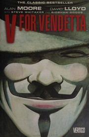 V for Vendetta by Alan Moore, David Lloyd, Lloyd, David