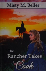 Cover of: The rancher takes a cook