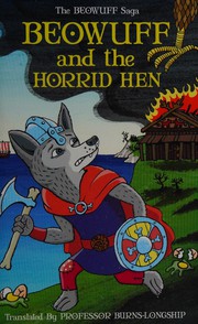 Cover of: Beowuff and the Horrid Hen