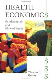 Cover of: Health economics: fundamentals and flow of funds