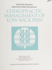 Cover of: A Study to examine the effectiveness and cost-effectiveness of chiropractic management of low-back pain