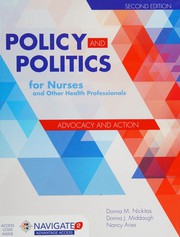 Cover of: Policy and Politics for Nurses and Other Health Professionals