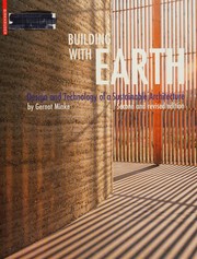 Cover of: Building with earth: design and technology of a sustainable architecture