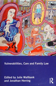 Cover of: Vulnerabilities, Care and Family Law