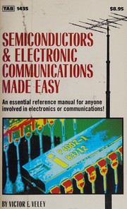 Cover of: Semiconductors & electronic communications made easy