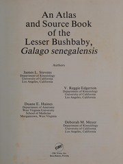 Cover of: An atlas and source book of lesser bushbaby, galago senegalensis