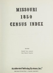 Missouri 1850 census index by Ronald Vern Jackson