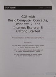 Cover of: Go! with basic computer concepts, Windows 7, and Internet explorer 8: getting started