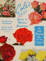 Cover of: Cole's 1951 guide to modern gardening