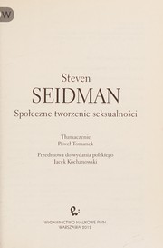 Społeczne tworzenie seksualności by Steven Seidman