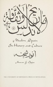 Cover of: Muslim Spain, its history and culture by Anwar G. Chejne, Anwar G. Chejne