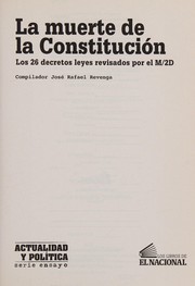 Cover of: La muerte de la constitución: los 26 decretos leyes revisados por el M/2D