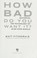 Cover of: How bad do you want it?