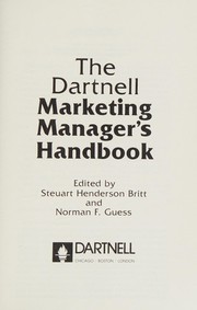 Cover of: The Dartnell marketing manager's handbook