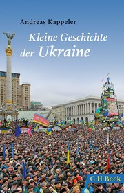 Cover of: Kleine Geschichte der Ukraine by Andreas Kappeler, Andreas Kappeler