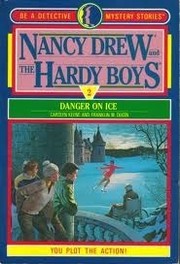 Danger on Ice by Carolyn Keene, Franklin W. Dixon