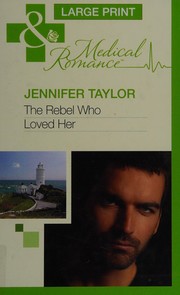 Cover of: The Rebel Who Loved Her