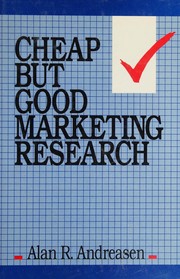 Cover of: Cheap but good marketing research