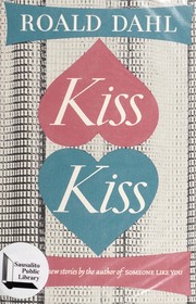 Cover of: Kiss, kiss