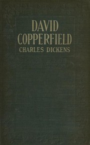 David Copperfield by Charles Dickens