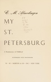 Cover of: My St. Petersburg: a reminiscence of childhood