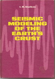 Cover of: Seismic modeling of the earth's crust = Postroenie seismicheskoi modeli zemnoi kory