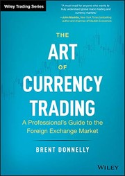 Art of Currency Trading by Brent Donnelly