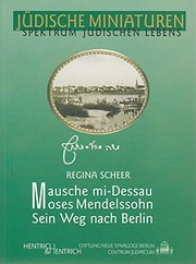 Mausche mi-Dessau, Moses Mendelssohn by Regina Scheer