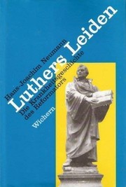 Cover of: Luthers Leiden by Hans-Joachim Neumann