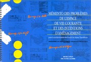 Cover of: Mémento des problèmes de l'espace et des intentions d'aménagement pour la modernisation des foyers de jeunes travailleurs