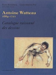 Cover of: Antoine Watteau, 1684-1721: catalogue raisonné des dessins