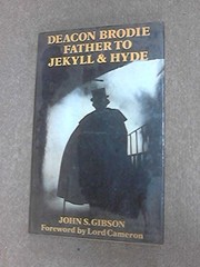 Cover of: Deacon Brodie: Father to Jekyll and Hyde