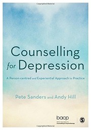 Cover of: Counselling for Depression: A Person-Centred and Experiential Approach to Practice