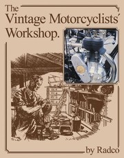 The vintage motorcyclists' workshop by Radco.