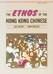 Cover of: The ethos of the Hong Kong Chinese