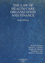 Cover of: The law of health care organization and finance