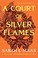 Cover of: A Court of Silver Flames