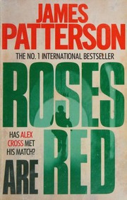 Cover of: Roses are red by James Patterson