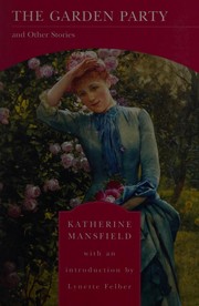 Cover of: The Garden Party And Other Stories