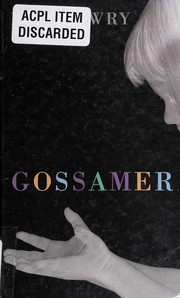 Cover of: Gossamer by Lois Lowry