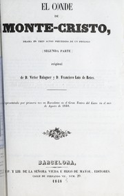 Cover of: El conde de Monte-Cristo: drama en tres actos precedido de un prólogo